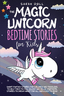 The Magic Unicorn: Bedtime Stories for Kids