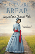 Beyond the Distant Hills (The Distant Series)