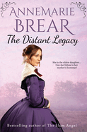 The Distant Legacy (The Distant Series)