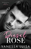 Diesel Rose