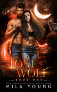 Lost Wolf: Paranormal Wolf Shifter Romance (Savage)