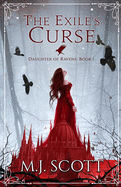 The Exile's Curse (Daughter of Ravens)