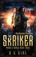 The Skriker - Pitch & Sickle Book Three (The Diabolus Chronicles)