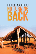 No Turning Back: Life story of Pearl and Bruce Smoker