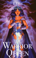 The Warrior Queen (The Warrior Midwife Trilogy)