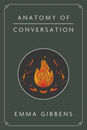 Anatomy of Conversation