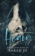 Heavy: A Dark High School Romance (Heavy Hearts)