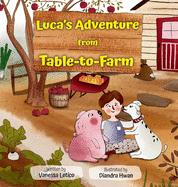 Luca's Adventure from Table-to-Farm