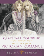 Memory's Wake Victorian Romance - Grayscale Coloring Edition (Grayscale Coloring Books by Selina) (Volume 5)
