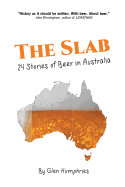 The Slab: 24 Stories of Beer in Australia
