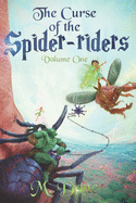 The Curse of the Spider-riders: A Magical Adventure (A Hemoertha Chronicle)