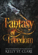 Fantasy of Freedom (The Tainted Accords)