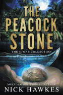 The Peacock Stone (The Stone Collection)