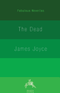 The Dead (Fabulous Novellas)