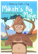 Mikah's Big Move (Mikah Can!)
