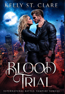 Blood Trial: Supernatural Battle (Vampire Towers)
