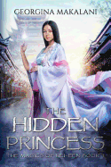 The Hidden Princess (The Magics of Rei-Een)