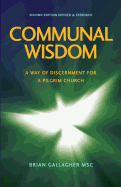 Communal Wisdom: A Way of Discernment for A Pilgrim Church