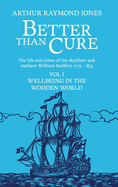 Better Than Cure: Wellbeing in the Wooden World (1)
