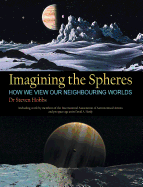 Imagining the Spheres: How we View our Neighbouring Worlds
