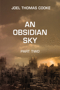 An Obsidian Sky: Part Two
