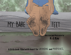 My Bare Feet: A little book for grounding and mindfulness