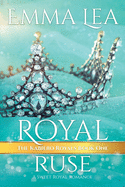 Royal Ruse: A Sweet Royal Romance (The Kabiero Royals)