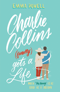 Charlie Collins (finally) Gets A Life