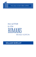 The Letter to the Romans (Daily Study Bible (Westminster Hardcover))