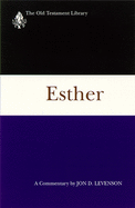 Esther (OTL] (Old Testament Library)