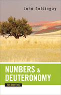 Numbers and Deuteronomy for Everyone (The Old Testament for Everyone)