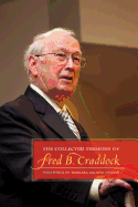 The Collected Sermons of Fred B. Craddock