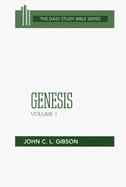 Genesis, Volume 1 (OT Daily Study Bible Series)
