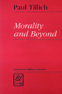 Morality & Beyond (Library of Theological Ethics)