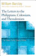 'The Letters to the Philippians, Colossians, and Thessalonians'
