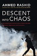 Descent Into Chaos: The United States and the Fail