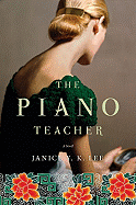 The Piano Teacher: A Novel