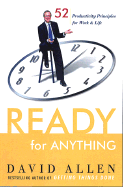 Ready for Anything: 52 Productivity Principles for Work and Life