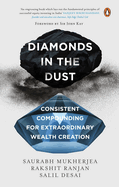Diamonds in the Dust: Consistent Compounding for Extraordinary Wealth Creation