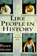 Like People in History: A Gay American Epic