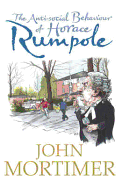 The Anti-Social Behaviour of Horace Rumpole