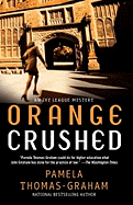Orange Crushed: An Ivy League Mystery (Ivy League Mysteries)