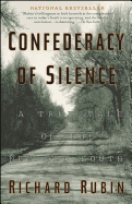 Confederacy of Silence : A True Tale of the New Old South