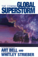 The Coming Global Superstorm