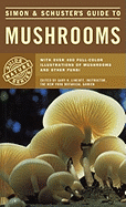 Simon & Schuster's Guide to Mushrooms (Nature Guide Series)