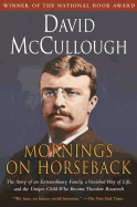 Mornings on Horseback: The Story of an Extraordin