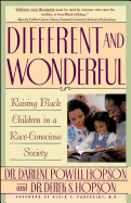 Different and Wonderful: Raising Black Children in a Race-Conscious Society