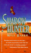 Shadow Hunter: Shadow Hunter