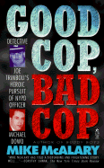 GOOD COP BAD COP JOSEPH TRIMBOLI VS MICHAEL DOWD AND THE NY POLICE DEPT: Joseph Trimboli vs Michael Dowd and the NY Police Department
