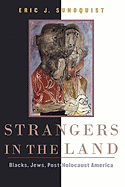 Strangers in the Land: Blacks, Jews, Post-Holocaust America